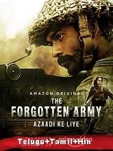 The Forgotten Army – Azaadi ke liye (2020) HDRip Season 1 [Telugu + Tamil + Hindi]
