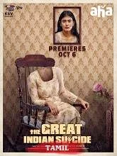 The Great Indian Suicide (2023) HDRip Tamil