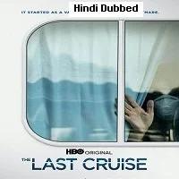 The Last Cruise (2021) HDRip Hindi Dubbed