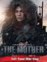 The Mother (2023) HDRip Telugu Dubbed