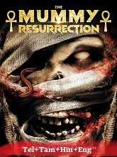 The Mummy: Resurrection (2022) HDRip Telugu Dubbed