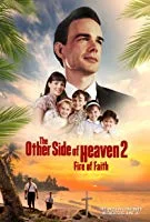 The Other Side of Heaven 2: Fire of Faith (2019) HDCam English