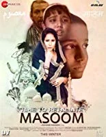 Time To Retaliate: MASOOM (2019) HDRip Hindi