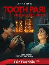 Tooth Pari: When Love Bites Season 1 (2023) HDRip Telugu