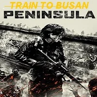 Train To Busan 2: Peninsula (2020) HDRip Hindi Dubbed