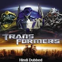 Transmorphers (2007) HDRip Hindi Dubbed