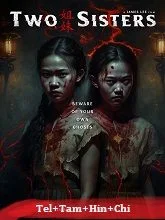 Two Sisters (2019) HDRip Telugu Dubbed