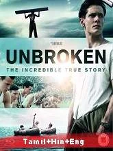 Unbroken (2014) BRRip [Tamil + Hindi + Eng] Dubbed