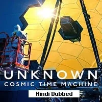 Unknown: Cosmic Time Machine (2023) HDRip Hindi Dubbed