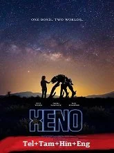 Xeno (2025) BluRay Telugu Dubbed