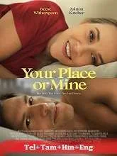 Your Place or Mine (2023) HDRip Telugu Dubbed